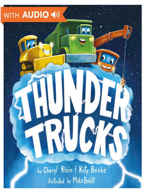 Title details for Thunder Trucks by Cheryl Klein - Wait list